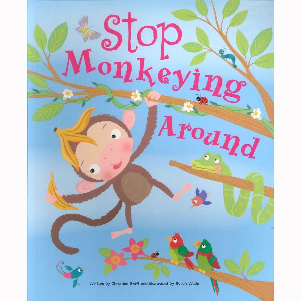 Picture Book – Stop Monkeying Around